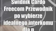 Świdnik: Cardo Freecom: Przewodnik po wybierze idealnego interkomu dla pasjonatów motocykli