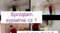 Sprzątam sypialnie cz1| Wyzwanie dzień 8| Posprzątaj ze mną :)