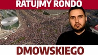 RATUJMY rondo Dmowskiego! Holocher rezygnacji T. Greniucha i czarnej legendzie prawicy.