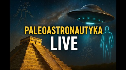 Nocny Marek - Paleoastronautyka - Sobota 06. 09. 2025 godz.  20:00 zapraszam do dyskusji.