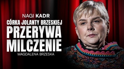 CÓRKA JOLANTY BRZESKIEJ MÓWI DOŚĆ: NIE CHCE ŻYĆ TYLKO TRAUMĄ