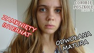 Zamknięty internat i odwołana matura próbna || Co robię po szkole S03E10