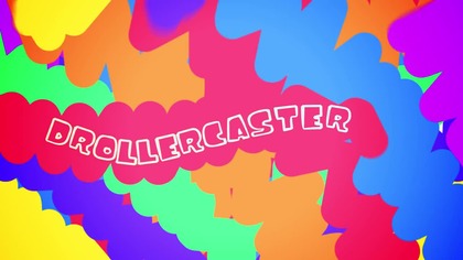 Drollercaster World Super - ep.  13