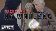 Oszustwo na Wnuczka | Arywista
