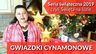 Gwiazdki cynamonowe - Seria świąteczna 2019 - odc.  115