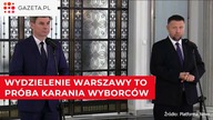 PiS chce wydzielenia Warszawy z woj.  mazowieckiego.