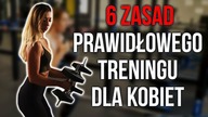 6 zasad IDEALNEGO treningu dla kobiet [FIT KOBIETKA]