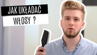 Jak układać włosy (zaczes) - Podlinski.net