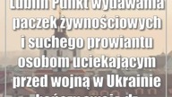 Lublin: Punkt wydawania paczek żywnościowych i suchego prowiantu osobom uciekającym...