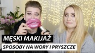 MĘSKI MAKIJAŻ AWARYJNY - TRICKI na WORY i PRYSZCZE - PROBLEMY Z CERĄ (gościnnie Stylizacje)