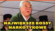 10 NAJWIĘKSZYCH BOSSÓW NARKOTYKOWYCH