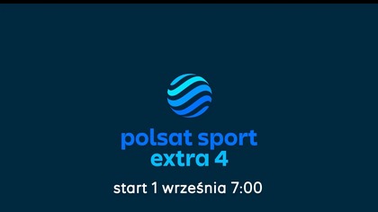 Polsat Sport Extra 4 - Rozpoczęcie nadawania stacji (01. 09. 2025, 07:00)