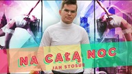 Jan Stosur - Na Całą Noc
