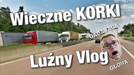 Wieczne korki.  Luźny vlog