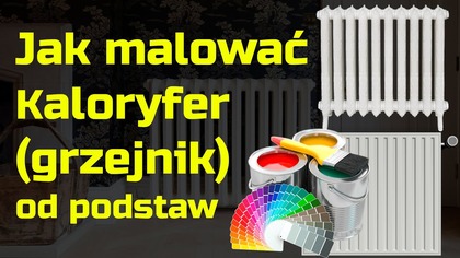 Jak malować kaloryfery (grzejniki)  remont