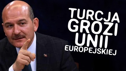 Turcja szantażuje Unię zerwaniem umowy ws.  imigracji!