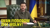 Zełenski tuż po zmroku ZABRAŁ GŁOS.  Iwan Fiodorow jest wolny