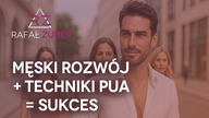 Połącz męski rozwój z podrywem.  Konkretne lekcje na początek (Film2/3)