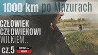  Wojnie mówimy NIE - Śluza Leśniewo, Bunkry Mamerki - odcinek 5 - na Około