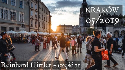 Koniec Religii w Krakowie - Reinhard Hirtler (cz. 2) - 05/2019