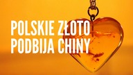 POZNAJ POLSKIE ZŁOTO, CZYLI BURSZTYN, KTÓRY PODBIJA CHINY.