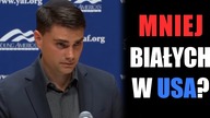 Nie martwisz się, że w USA jest coraz mniej białych? - Ben Shapiro