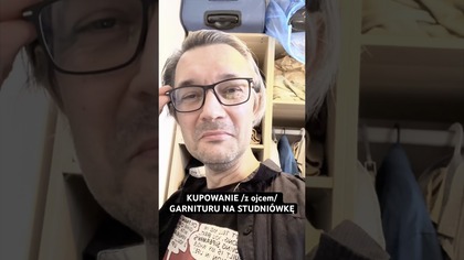 KUPOWANIE GARNITURU NA STUDNIÓWKĘ /z ojcem/ 