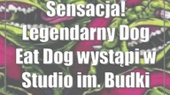 Sensacja! Legendarny Dog Eat Dog wystąpi w Studio im.  Budki Suflera w Lublinie.