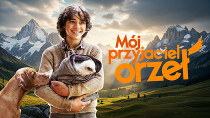 M&oacute;j przyjaciel orzeł (2015) Dubbing PL