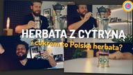 Historia herbaty w Polsce w pigułce.  Czajnikowy.pl
