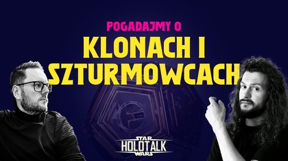 Od Kamino po Imperium  jak zmieniały się armie galaktyki  HOLOTALK