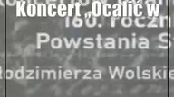 Koncert Ocalić w pieśniach w hołdzie powstańcom styczniowym
