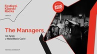 Festiwal Klasyki Rocka - The Managers - Tilt  Nie wierzę politykom [Rock Radio]