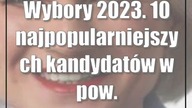 Wybory 2023.  10 najpopularniejszych kandydatów w pow.  hrubieszowskim