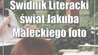 Świdnik: Literacki świat Jakuba Małeckiego (foto)