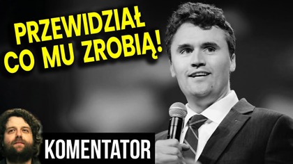 Charlie Kirk Przewidział Zamach Na Siebie! [WIDEO] - Analiza Ator