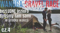  Puste jezioro w środku Lata - Trasa UltraMaratonu - na około - cz.  4