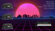 Nowe w Retro: Cztery osiemnastki [Sega Megadrive + Yamaha DX7 Cover]