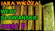 Jara Wiedza - Wprowadzenie do Wed Słowiańskich Cz. 2 - Pilot