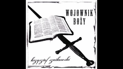 Bozy Wojownik - Krzysztof Szatkowski