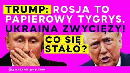 Trump: Rosja to papierowy tygrys.  Ukraina zwycięży! Co się stało? | IPP