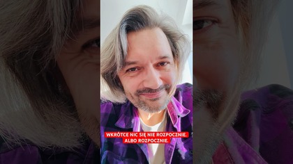 WKRÓTCE NIC SIĘ NIE ROZPOCZNIE.  ALBO ROZPOCZNIE.