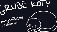 Grube koty (piosenka ukulele z bazgrołkami i tekstem)