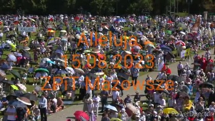 Alleluja - 15. 08. 2023 - Zespół Pieśni i Tańca Mazowsze - Jasna Góra