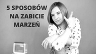 Jak realizować MARZENIA?  SpecBabka