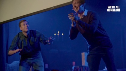 We re all gonna die:Pilot The Audience