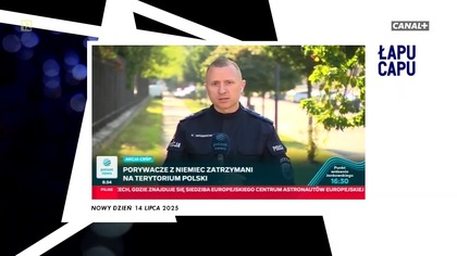 Łapu Capu (16 lipca 2025)