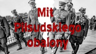 Mit Piłsudskiego obalony | Tomasz Ciołkowski