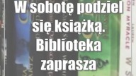 W sobotę podziel się książką.  Biblioteka zaprasza