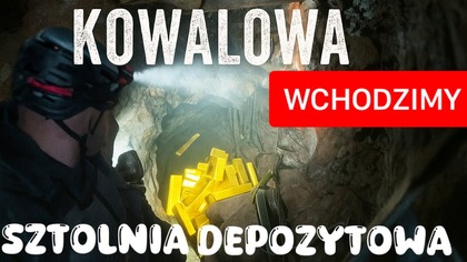 WCHODZIMY DO SZTOLNI DEPOZYTOWEJ / GP RIESE